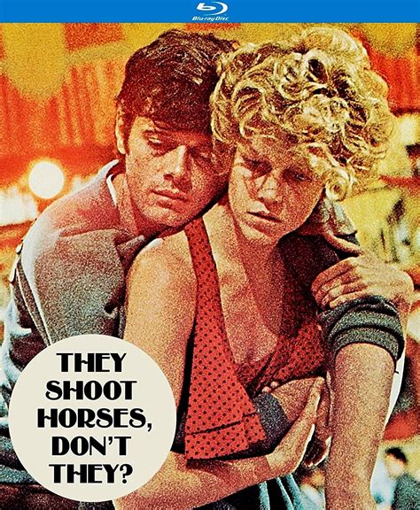 They shoot horses don - The CastTHEY SHOOT HORSES, DON'T THEY?, screenplay by James Poe and Robert E. Thompson, based on the novel by Horace McCoy; directed by Sydney Pollack; produced by Irwin Winkler and Robert ... 